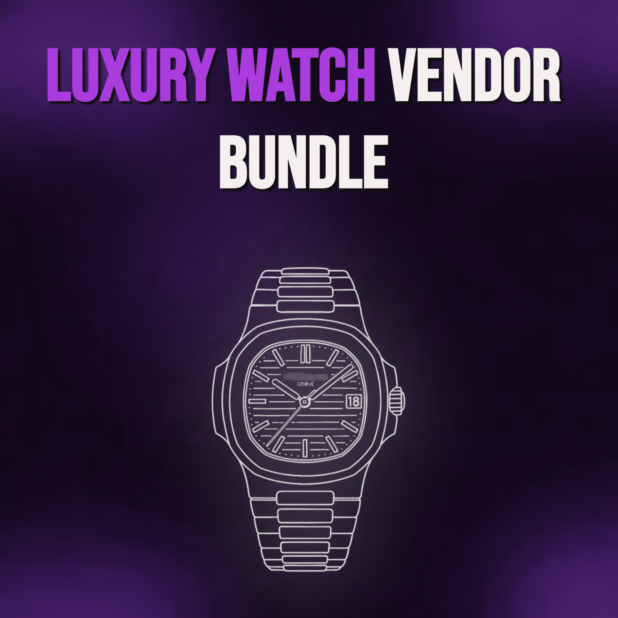 Luxury Watch Vendor Bundle